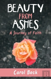 Beauty From Ashes