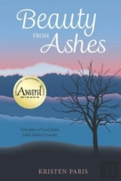 Beauty From Ashes