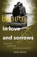 Beauty In Love And Sorrows