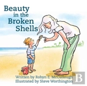 Beauty In The Broken Shells