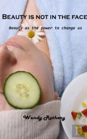 Beauty Is Not In The Face