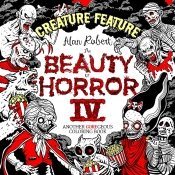 Beauty Of Horror 4: Creature Feature Colouring Book
