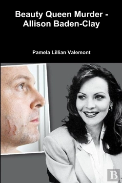 Bertrand.pt - Beauty Queen Murder - Allison Baden-Clay