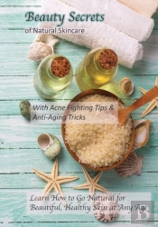 Beauty Secrets Of Natural Skincare