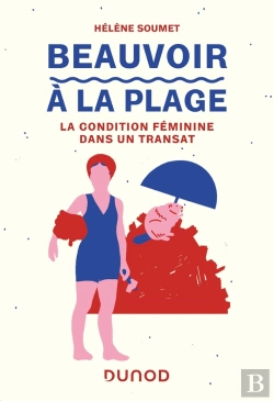 Bertrand.pt - Beauvoir À La Plage : La Condition Féminine Dans Un Transat