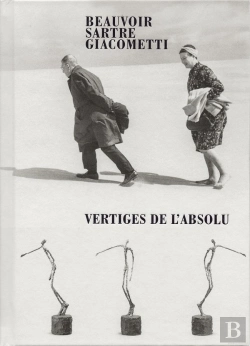 Bertrand.pt - Beauvoir, Sartre, Giacometti : Vertiges De L'Absolu