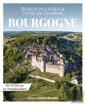 Beaux Villages & Cités De Charme De Bourgogne