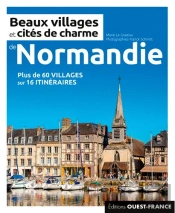 Beaux Villages Et Cites De Charme De Normandie