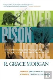 Beaver, Bison, Horse