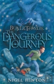 Beaver Towers: The Dangerous Journey