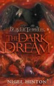 Beaver Towers: The Dark Dream