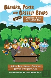 Beavers, Foxes And Grizzly Bears ... Oh,