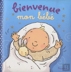 Bertrand.pt - Bebe A Tout Change - Bienvenue Mon Bebe