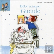 Bébé Attaque Gudule