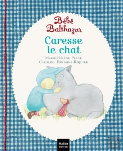 Bertrand.pt - Bébé Balthazar : Caresse Le Chat