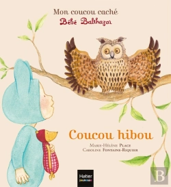 Bertrand.pt - Bébé Balthazar ; Coucou Hibou
