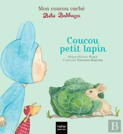Bertrand.pt - Bébé Balthazar ; Coucou Petit Lapin
