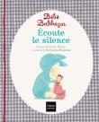 Bébé Balthazar : Écoute Le Silence