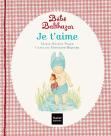 Bébé Balthazar : Je T'Aime