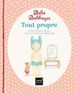 Bébé Balthazar : Tout Propre