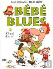 Bebe Blues T.14; Chaud Devant