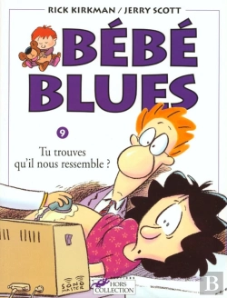 Bertrand.pt - Bebe Blues T.9; Tu Trouves Qu'Il Nous Ressemble