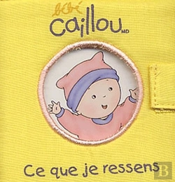 Bertrand.pt - Bebe Caillou, Ce Que Je Ressens