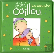 Bébé Caillou ; La Couche