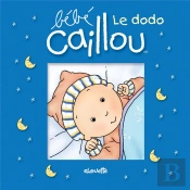 Bébé Caillou ; Le Dodo