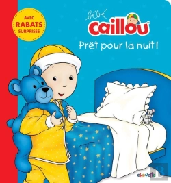 Bertrand.pt - Bébé Caillou : Prêt Pour La Nuit !