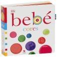 Bebé Cores