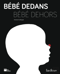 Bertrand.pt - Bébé Dedans, Bébé Dehors