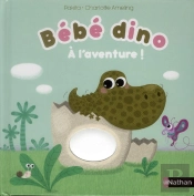 Bebe Dino : A L'Aventure !