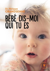 Bébé Dis Moi Qui Tu Es