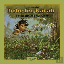 Bertrand.pt - Bébé Fée Kayali : Les Bestioles Et Le Géant / Une Aventure De Bébé Kayali, Petite Fée Des Caraïbes
