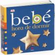 Bebé - Hora de Dormir