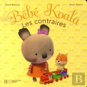 Bébé Koala ; Les Contraires