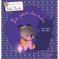 Bertrand.pt - Bebe Koala - Petite Histoire : A Peur Du Noir