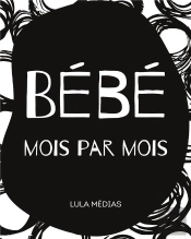 Bébé Mois Par Mois