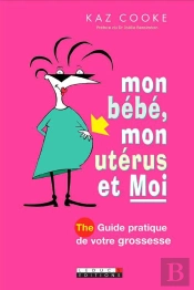 Bebe Mon Uterus Et Moi (Mon)