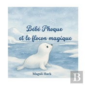 Bébé Phoque Et Le Flocon Magique