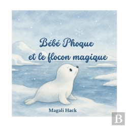 Bertrand.pt - Bébé Phoque Et Le Flocon Magique