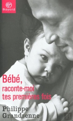 Bertrand.pt - Bebe ; Raconte Moi Tes Premieres Fois