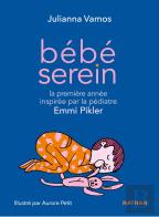 Bébé Serein : La Première Année Inspirée Par La Pédiatre Emmi Pikler