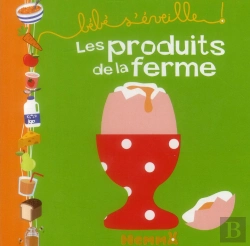Bertrand.pt - Bebe S'Eveille Les Produits De La Ferme