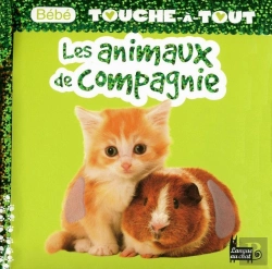 Bertrand.pt - Bebe Touche-A-Tout Les Animaux De Compagnie
