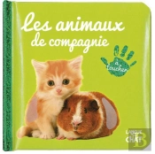 Bebe Touche-A-Tout Les Animaux De Compagnie - Tome 12d