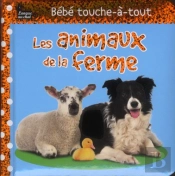 Bebe Touche-A-Tout - Les Animaux De La Ferme