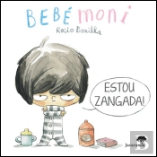 Bebémoni - Estou Zangada!