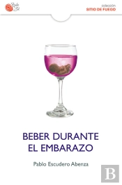 Beber Durante El Embarazo